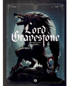 LORD GRAVESTONE: 02: DE LAATSTE WOLF VAN ALBA
