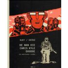 MAN DIE CHRIS KYLE DOODDE: 02: EEN AMERIKAANSE LEGENDE
