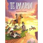 TE PAARD: 05: MANEN IN DE WIND