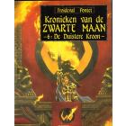 KRONIEKEN VAN DE ZWARTE MAAN: 06: DE DUISTERE KROON