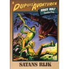 DUPUIS AVONTUREN: 05: BRICE BOLT 2 SATANS RIJK