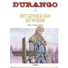 DURANGO: 02: HET GEWELD VAN DE WOEDE
