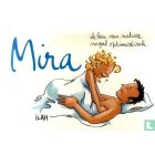 MIRA: 01: IK BEN VAN NATURE NOGAL OPTIMISTISCH