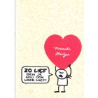 ZO LIEF BEN JE NOU OOK WEER NIET: (MAAIKE HARTJES)