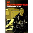 SLUIPSCHUTTER: DE SLUIPSCHUTTER (TARDI-MANCHETTE)