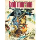 BOB MORANE: SEMIC PRESS REEKS: 04: GEVANGENE VAN DE GELE SCHADUW