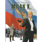 MILAN K: 03: OORLOG VAN DE SILOVIKI'S