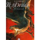 IK DRAAK: 02: IJZEREN BOEK