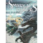 SMARAGDRIDDERS: 03: BEDRIEGER