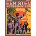 WORDT VERVOLGD ROMANS: STEM DIE VAN NERGENS KOMT
