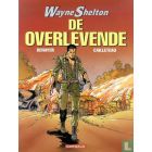 WAYNE SHELTON: 04: DE OVERLEVENDE