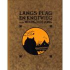 HEINZ: 19: LANGS PLAG EN KNOTWILG