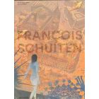DUISTERE STEDEN: FRANCOIS SCHUITEN IN BEELDEN
