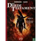 DERDE TESTAMENT: 01: LUXE: MARCUS OF HET ONTWAKEN VAN DE LEEUW