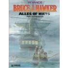 BRUCE J. HAWKER: 05: ALLES OF NIETS