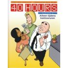 40 HOURS: 01: ALEEN TIJDENS KANTOORUREN