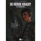 VIERDE KRACHT: 03: DE GROENE HEL