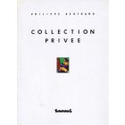 BERTRAND, PHILIPPE: COLLECTION PRIVEE