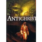 ANTICHRIST: 01: GOEDE WIL EN TROUW (HC)