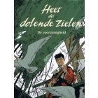 HEER DER DOLENDE ZIELEN: 03: DE VOORZIENIGHEID