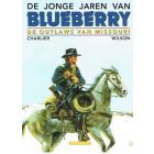BLUEBERRY JONGE JAREN: 04: OUTLAWS VAN MISSOURI
