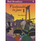 BUD BROADWAY: 09: VERDWAALD IN JAAR 1