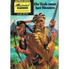 ILLUSTRATED CLASSICS AKTUELE EDITIE: 04: TREK NAAR HET WESTEN