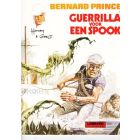 BERNARD PRINCE: 09: GUERILLA VOOR EEN SPOOK
