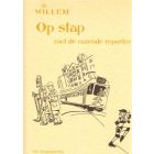 WILLEM: OP STAP MET DE RAZENDE REPORTER