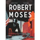 ROBERT MOSES: DE MAN DIE NEW YORK BOUWDE (HC)