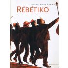PRUDHOMME, DAVID: REBETIKO
