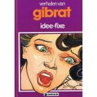 AUTEURSREEKS: 10: GIBRAT: IDEE-FIXE