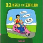 OLGA: 02: BESTELT EEN ESCORTCLOWN