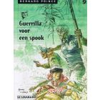 BERNARD PRINCE: 09: GUERRILLA VOOR EEN SPOOK
