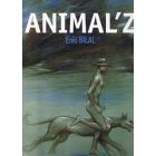 ANIMAL'Z: (HC 2009) ENKI BILAL