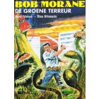 BOB MORANE, KLASSIEK: 03: GROENE TERREUR