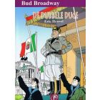 BUD BROADWAY: 07: DUBBELE DUCE