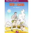 BUD BROADWAY: 05: SHOW IN DE SAHARA