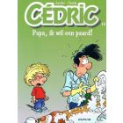CEDRIC: 13: PAPA, IK WIL EEN PAARD