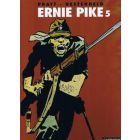 ERNIE PIKE: 05: DEEL 5 (HC)