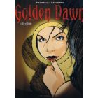 GOLDEN DAWN: 02: ERFENIS