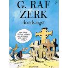 G.RAF ZERK: 05: DOODANGST