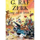 G.RAF ZERK: 09: LANG ZAL-IE LEVEN!