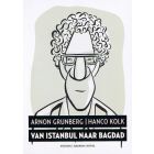 KOLK / GRUNBERG: VAN ISTANBUL NAAR BAGDAD