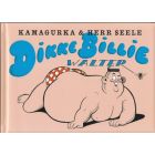 KAMAGURKA & HERR SEELE: DIKKE BILLIE WALTER