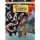 KOBIJN, DE ONGELOFELIJKE AVONTUREN VAN: 02: TIKKIE