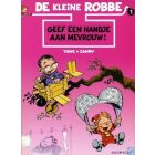 KLEINE ROBBE: 01: GEEF EEN HANDJE AAN MEVROUW