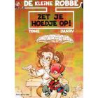 KLEINE ROBBE: 06: ZET JE HOEDJE OP!