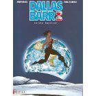 DALLAS BARR: 03: EERSTE KWARTIER (2005)