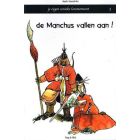 MANCHUS: 01: DE MANCHUS VALLEN AAN